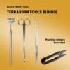 Terrarium Tools Bundle – Black Friday Deal